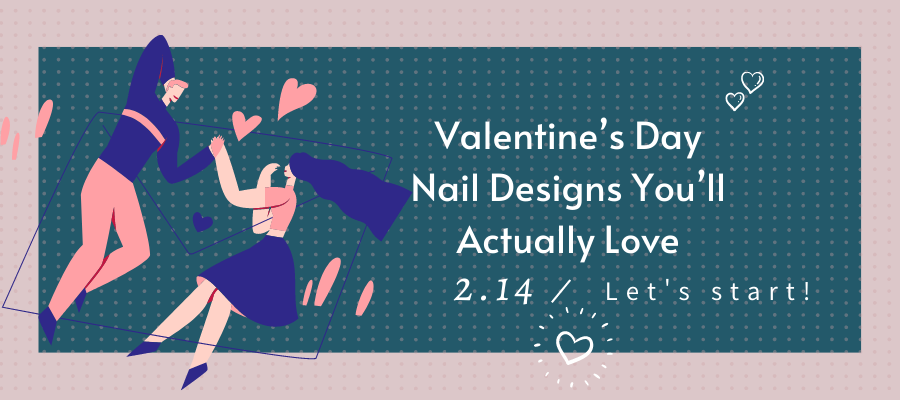 10 Valentine’s Day Nail Designs You’ll Actually Love